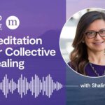 A Guided Meditation for Collective Therapeutic